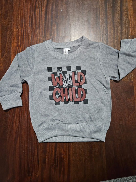 Wild child sweatshirt